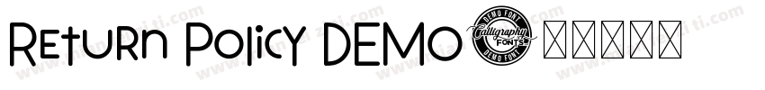 Return Policy DEMO字体转换